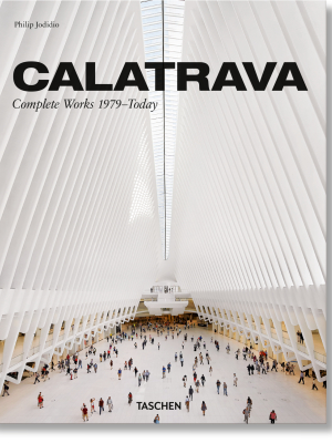 Calatrava Complete Works 1979–today