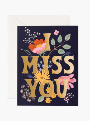 I Miss You Card