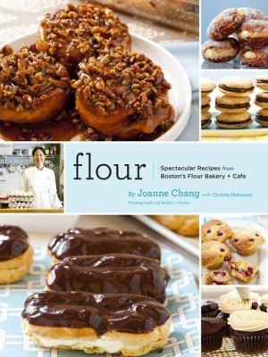 Flour - By Joanne Chang & Christie Matheson (hardcover)