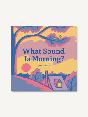 What Sound Is Morning?