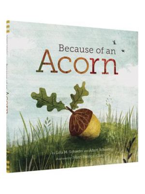 Because Of An Acorn