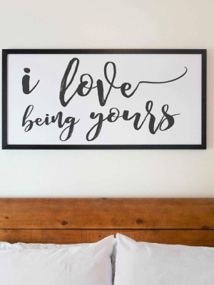 I Love Being Yours