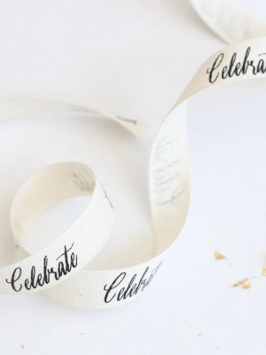 Celebrate Caligraphy Ribbon