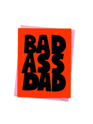 Bad Ass Dad Card