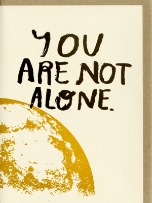 Card, You Are Not Alone