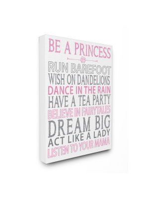 Be A Princess Pink Typog Stretched Canvas Wall Art (16"x20"x1.5) - Stupell Industries