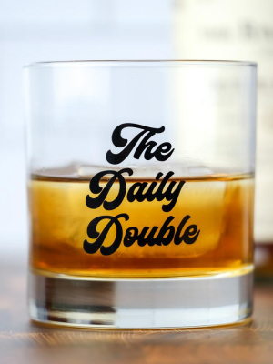 The Daily Double... Gentleman's Whiskey Glass