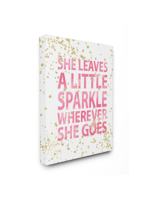 She Leaves A Little Sparke Stretched Canvas Wall Art (16"x20"x1.5) - Stupell Industries