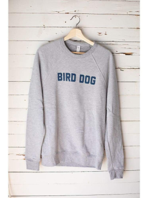 Shop Sweater | Just Bird Dog | Ballad Of The Bird Dog