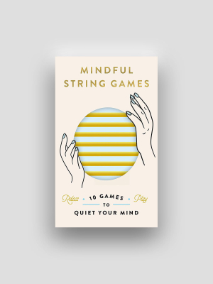 Mindful String Games