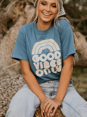 Rainbow Good Vibes Only Tee