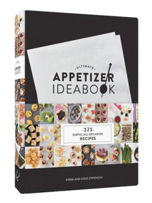 Ultimate Appetizer Ideabook 225 Simple, All-occasion Recipes