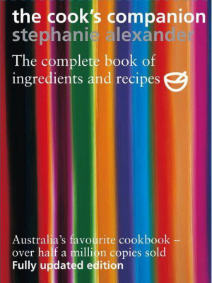 The Cook's Companion - 2nd Edition By Stephanie Alexander (hardcover)