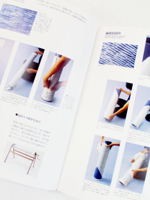 The Complete Japanese Tie-dyeing Technique "shibori" Encyclopedia