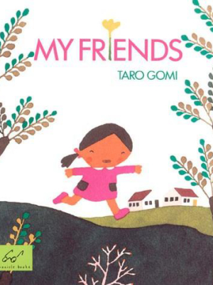 My Friends By Taro Gomi