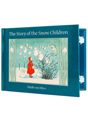 The Story Of Snow Children By Sibylle Von Olfer