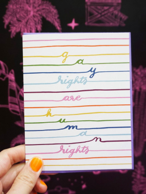 Gay Rights Are Human Rights Card