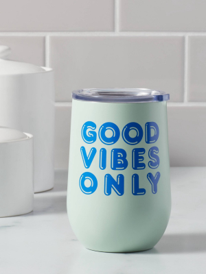 11oz Stainless Steel Vacuum Wine Tumbler With Slide Lid Good Vibes Only - Room Essentials™