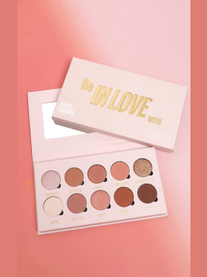 Makeup Obsession Be In Love With Eyeshadow Palette