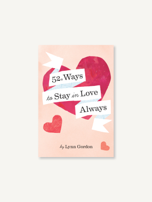 52 Ways To Stay In Love Always