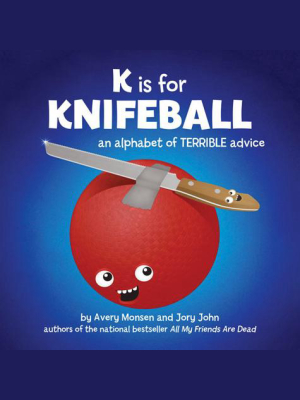 K Is For Knifeball