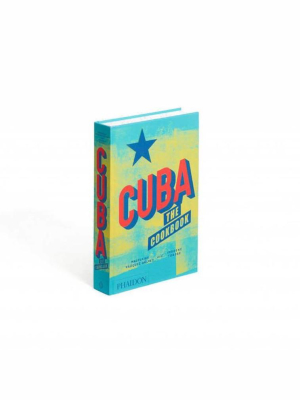 Cuba: The Cookbook