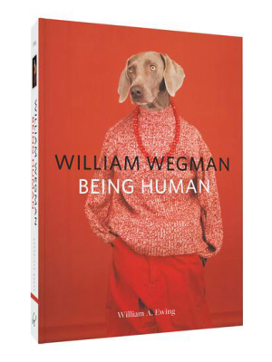 William Wegman: Being Human