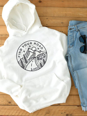 Lands Find Your Road Hoodie