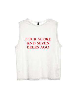 Four Score And Seven Beers Ago [women's Muscle Tank]