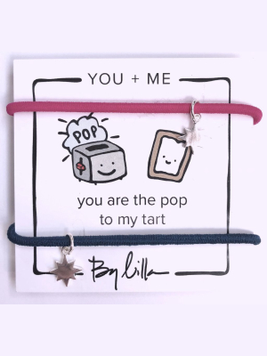 By Lilla You + Me "you Are The Pop To My Tart" Hair Tie Bracelet