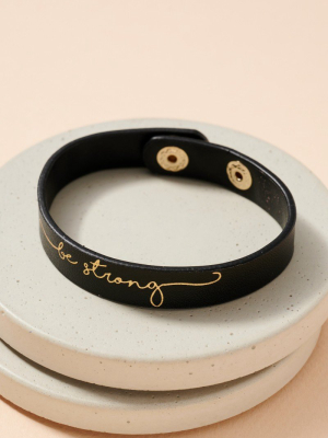 Gold Plated Be Strong Leather Bracelet