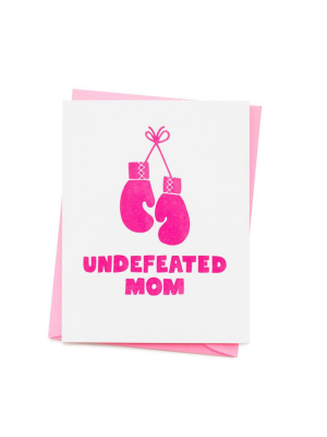 Undefeated Mom Card