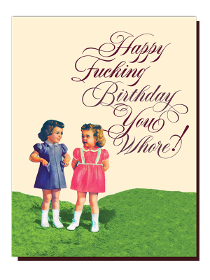 Whore Kids Birthday Card