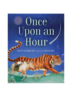 Once Upon An Hour By Ann Yu-kyung Choi And Soyeon Kim