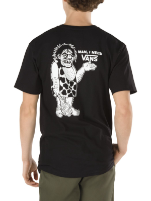 Caveman Needs T-shirt