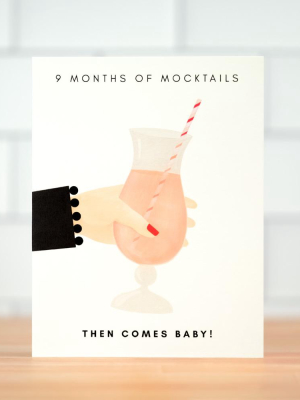 Mocktails Then Baby Greeting Card... Baby Card
