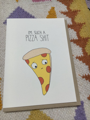 Pizza Shit Card