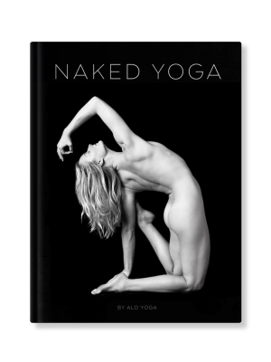 Naked Yoga, A Book By Alo Yoga