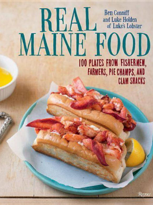 Real Maine Food - By Ben Conniff & Luke Holden (hardcover)