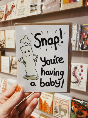 Snap! Condom Baby Card