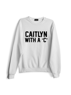 Caitlin With A "c"