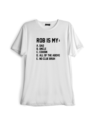 Rob Is My... [tee]