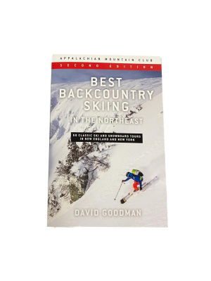 Best Backcountry Skiing Northeast 2nd Edition