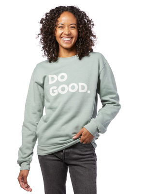 Do Good Crew Sweatshirt - Women's - Final Sale