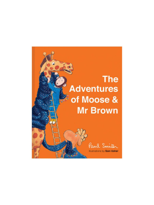 The Adventures Of Moose & Mr Brown