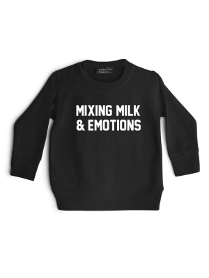 Mixing Milk & Emotions [toddler Sweatshirt]