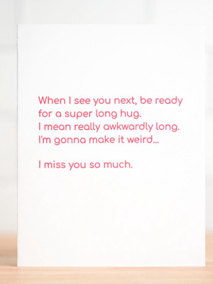 Awkward Hug...  Besties Greeting Card