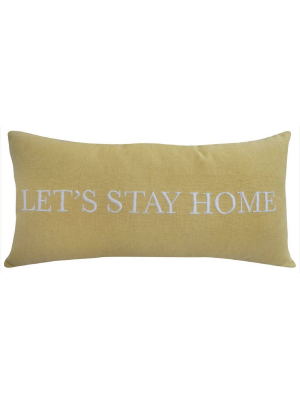 Oversized Let's Stay Home Lumbar Throw Pillow Yellow - Threshold™