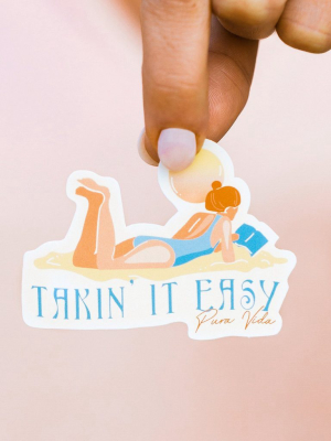 Takin' It Easy Sticker