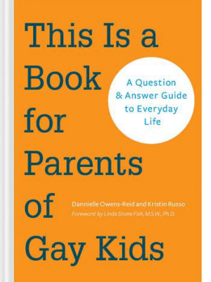 This Is A Book For Parents Of Gay Kids